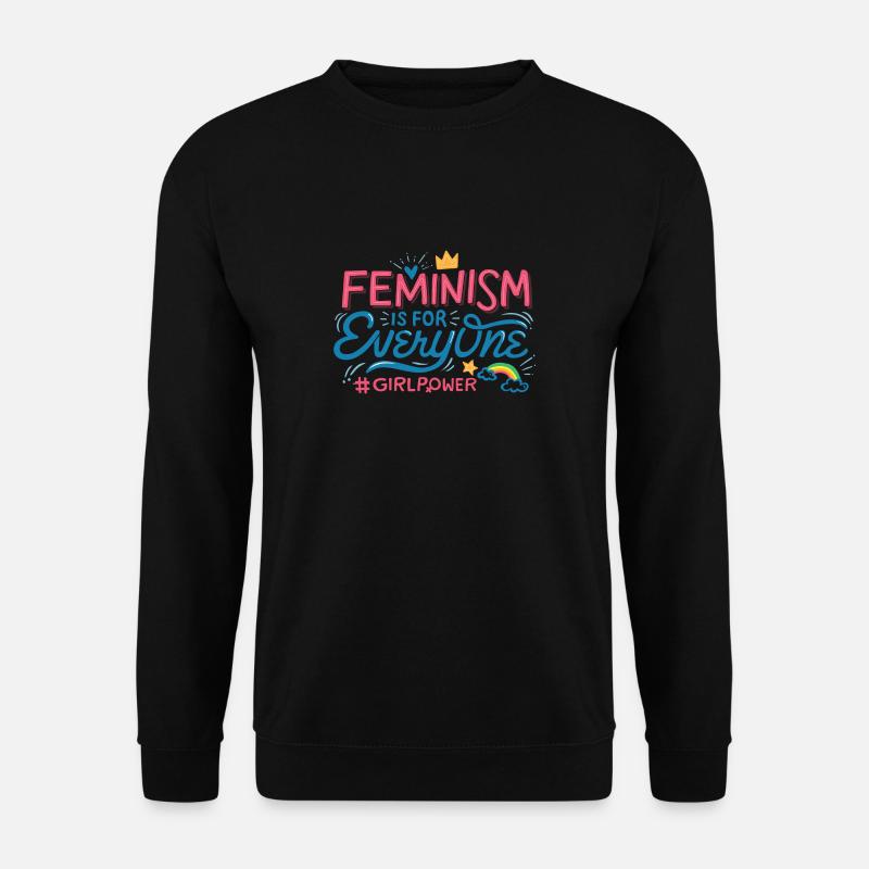 FEMINISM IS FOR EVERYONE - Unisex Sweatshirt - black