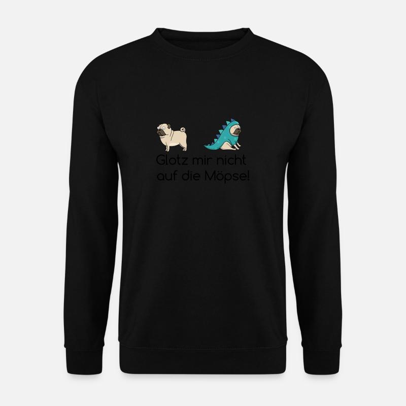 Glotz mir nicht auf die Möpse lustige Geschenkidee - Unisex Pullover - Schwarz