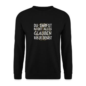 You can't believe everything you think! - Unisex Sweatshirt - black - Front - Alina (178cm) & Michal (187cm)