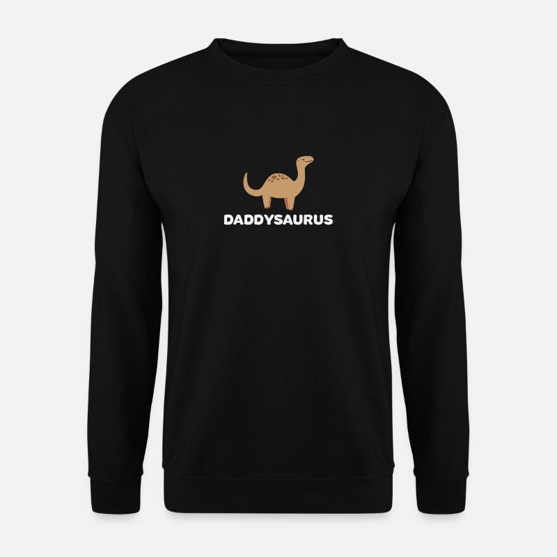 Daddysaurus Funny Dinosaur Daddy Gift - Unisex Sweatshirt - black