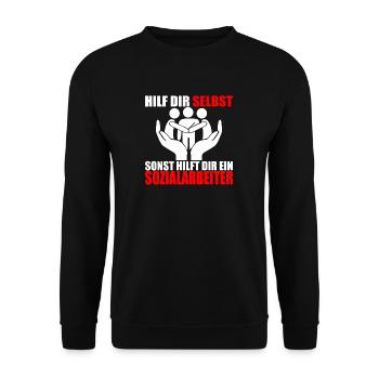 HILF DIR SELBST SONST HILFT DIR EIN SOZIALARBEITER - Unisex Pullover - Schwarz - Vorne - Alina (178cm) & Michal (187cm)