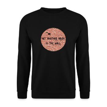 NOT JUST ANOTHER BRICK IN THE WALL - Unisex Sweatshirt - black - Front - Alina (178cm) & Michal (187cm)