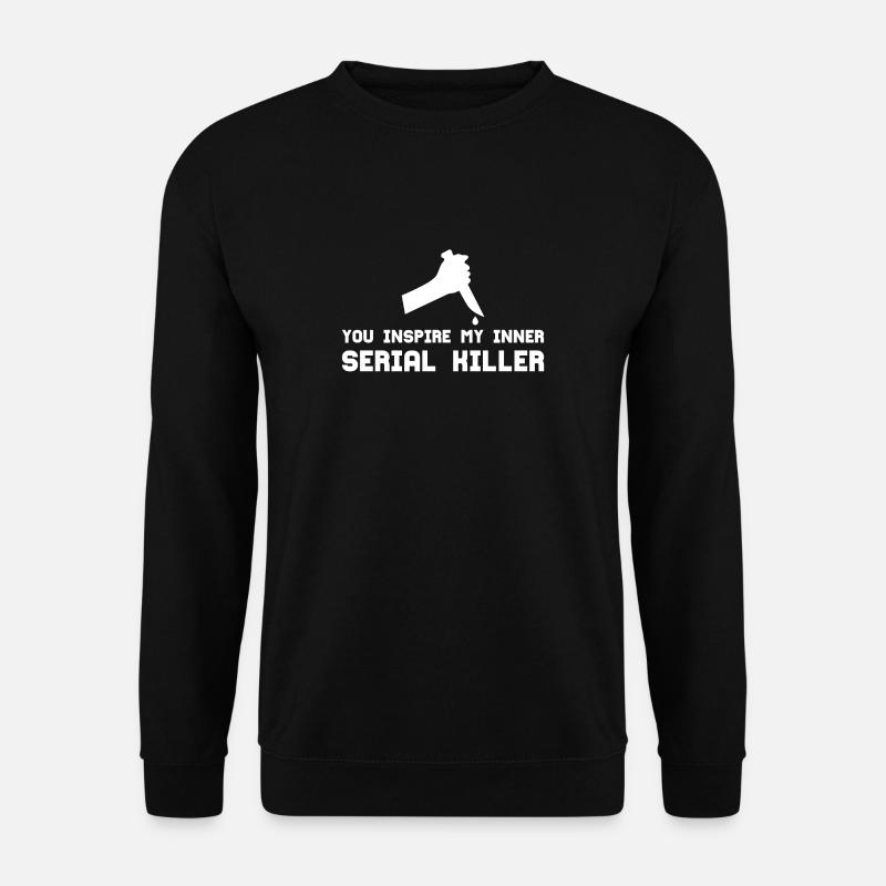 SERIAL KILLER - Unisex Sweatshirt - black