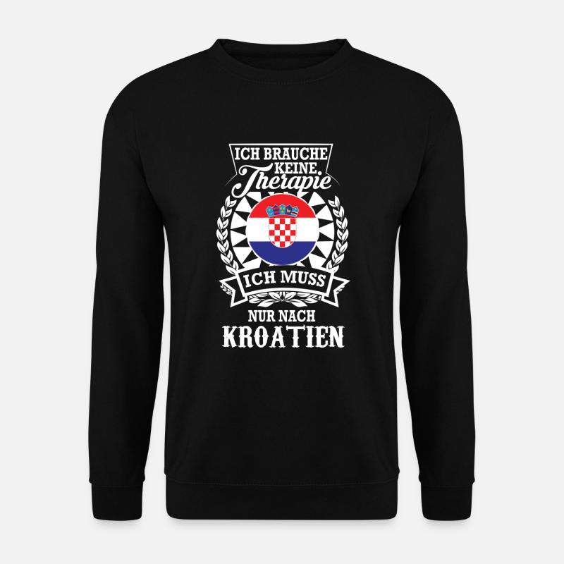 Kroatien statt Therapie – Dein Traumziel - Unisex Pullover - Schwarz