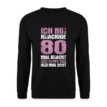 Ich bin Knackige 80 Jahre 80. Geburtstag Vintage - Unisex Pullover - Schwarz - Vorne - Alina (178cm) & Michal (187cm)