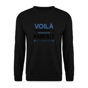 Un Organisateur parfait métier cadeau - Sweat-shirt Unisexe - noir - Devant - Alina (178cm) & Michal (187cm)
