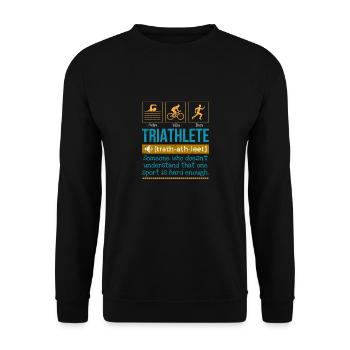 Triathlet Definition jemand, der das nicht tut - Unisex Pullover - Schwarz - Vorne - Alina (178cm) & Michal (187cm)