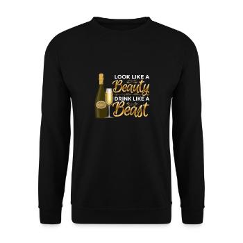 Prosecco Look Like A Beauty Drink Like A Beast - Unisex Sweatshirt - black - Front - Alina (178cm) & Michal (187cm)
