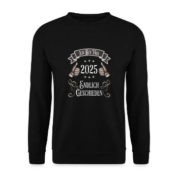 Lustiges Ich Bin Frei 2025 – Endlich Geschieden - Unisex Pullover - Schwarz - Vorne - Alina (178cm) & Michal (187cm)