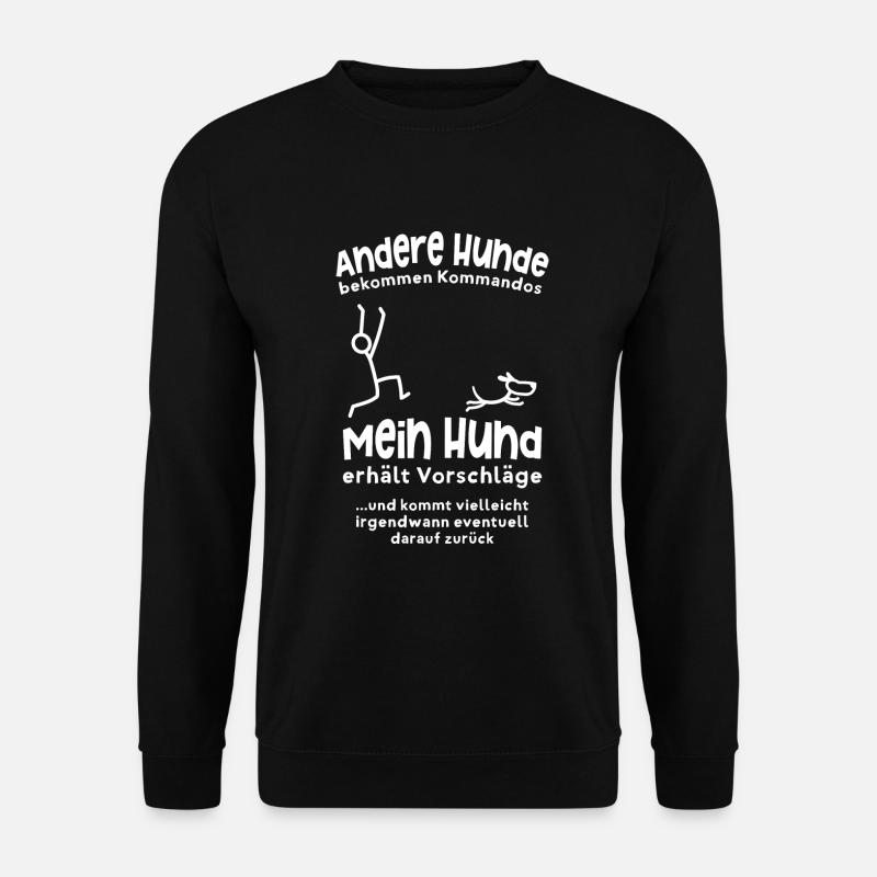 Hunde Kommandos Hundeerziehung Herrchen Frauchen - Unisex Pullover - Schwarz