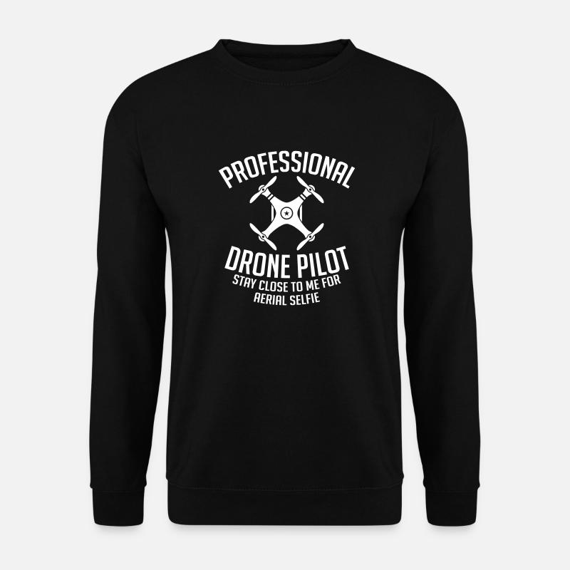 Professional Drone Pilot - Unisex Sweatshirt - black