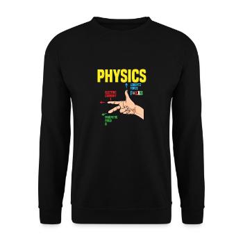 Physics Gang Sign I Right Hand Rule I Lorentz - Unisex Sweatshirt - black - Front - Alina (178cm) & Michal (187cm)