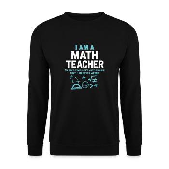 I Am A Math Teacher - Unisex Sweatshirt - black - Front - Alina (178cm) & Michal (187cm)