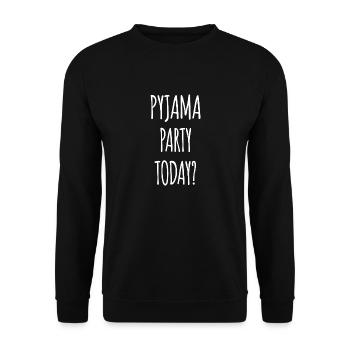 Pyjama Party heute? - Unisex Pullover - Schwarz - Vorne - Alina (178cm) & Michal (187cm)