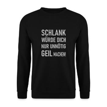 Schlank würde dich nur unnötig geil machen! - Unisex Pullover - Schwarz - Vorne - Alina (178cm) & Michal (187cm)