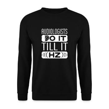 Pediatric Audiologist Audiology Funny Pun - Unisex Sweatshirt - black - Front - Alina (178cm) & Michal (187cm)
