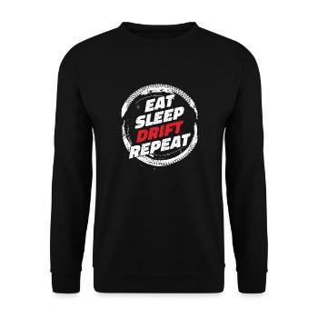 Eat Sleep Drift Repeat. Drifter Drifting Tuning Fun - Unisex Sweatshirt - black - Front - Alina (178cm) & Michal (187cm)
