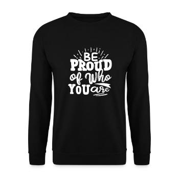 Soyez fier de qui vous êtes - Sweat-shirt Unisexe - noir - Devant - Alina (178cm) & Michal (187cm)