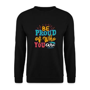 Soyez fier de qui vous êtes - Sweat-shirt Unisexe - noir - Devant - Alina (178cm) & Michal (187cm)