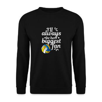 I'll Always Be Here Volleyball Fan Volleyball-Team - Unisex Pullover - Schwarz - Vorne - Alina (178cm) & Michal (187cm)