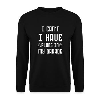 I can't I have plans in my garage father mechanic - Sweat-shirt Unisexe - noir - Devant - Alina (178cm) & Michal (187cm)