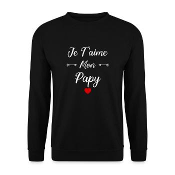 Je t'aime mon papy - Sweat-shirt Unisexe - noir - Devant - Alina (178cm) & Michal (187cm)