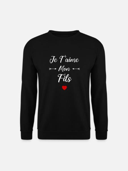 Je t'aime mon fils - Sweat-shirt Unisexe - noir