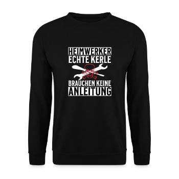 Heimwerker Brauchen keine Anleitung - Unisex Pullover - Schwarz - Vorne - Alina (178cm) & Michal (187cm)
