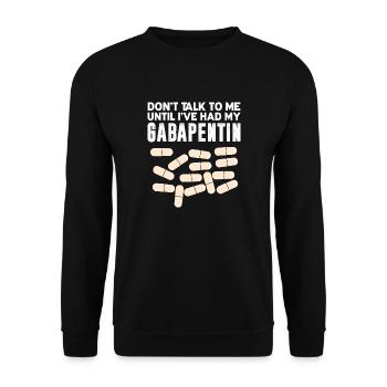Ne me parlez pas avant d’avoir pris de la gabapentine - Sweat-shirt Unisexe - noir - Devant - Alina (178cm) & Michal (187cm)