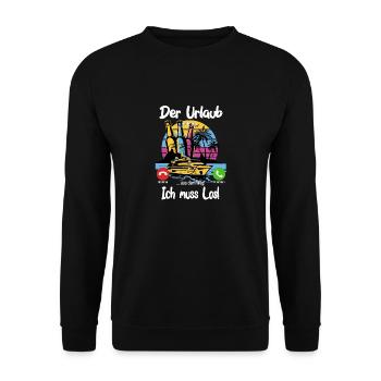 Der Urlaub ruft an... aus dem Weg, ich muss los! - Unisex Pullover - Schwarz - Vorne - Alina (178cm) & Michal (187cm)