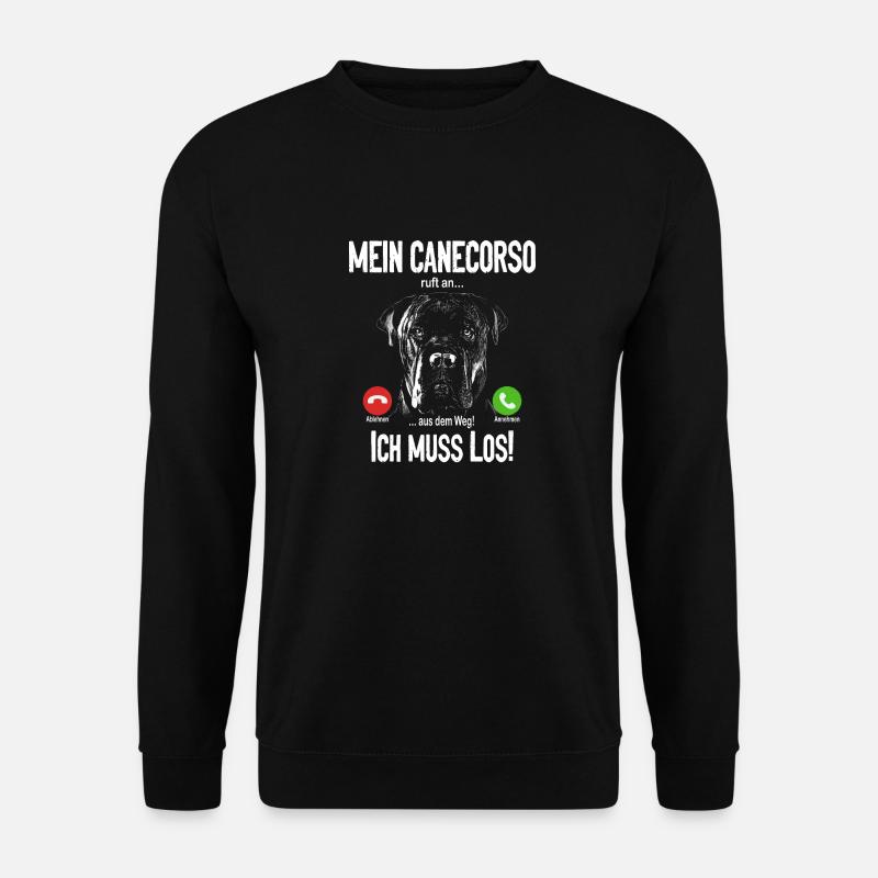 Mein Cane Corso ruft an. aus dem Weg, ich muss los - Unisex Pullover - Schwarz