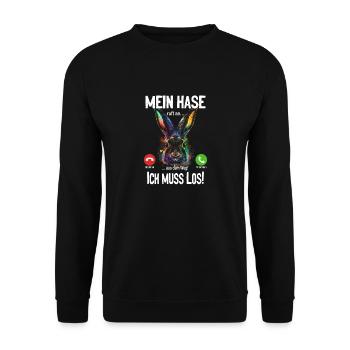 Mein Hase ruft an... aus dem Weg, ich muss los! - Unisex Pullover - Schwarz - Vorne - Alina (178cm) & Michal (187cm)