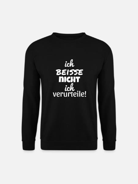 I don't bite, I condemn! - Unisex Sweatshirt - black