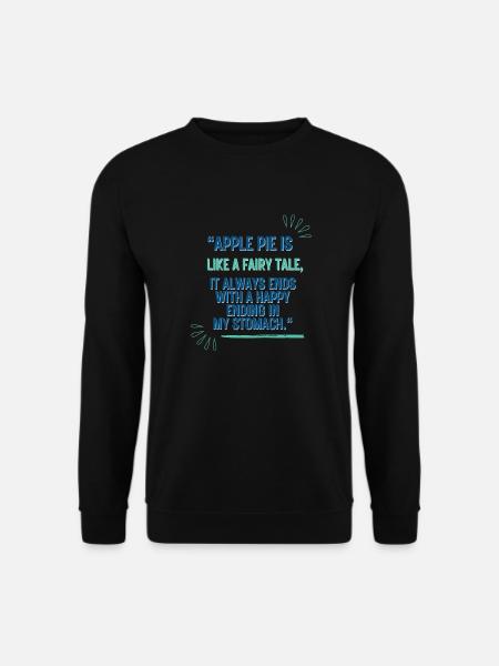 phrase drôle sur la tarte aux pommes, je l’ai essayée avec amour - Sweat-shirt Unisexe - noir
