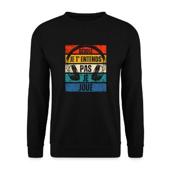 Je t' entends pas je joue humour gaming gamer - Sweat-shirt Unisexe - noir - Devant - Alina (178cm) & Michal (187cm)