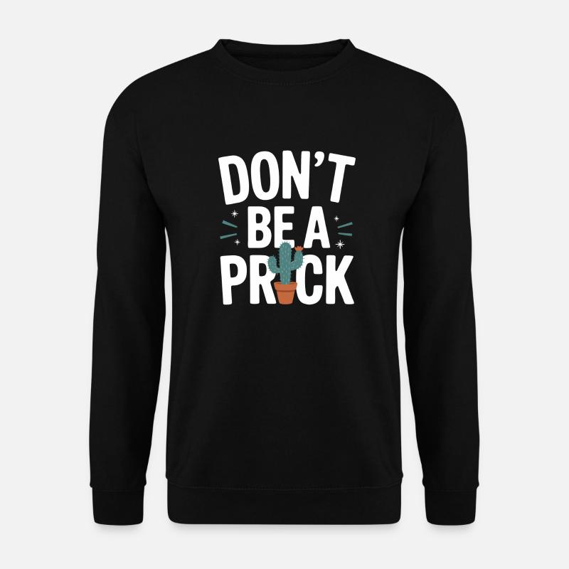 Cactus Cacti Desert Plant - Unisex Sweatshirt - black