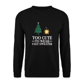 Too Cute to Wear Ugly Sweater – Funny Christmas - Unisex Sweatshirt - black - Front - Alina (178cm) & Michal (187cm)