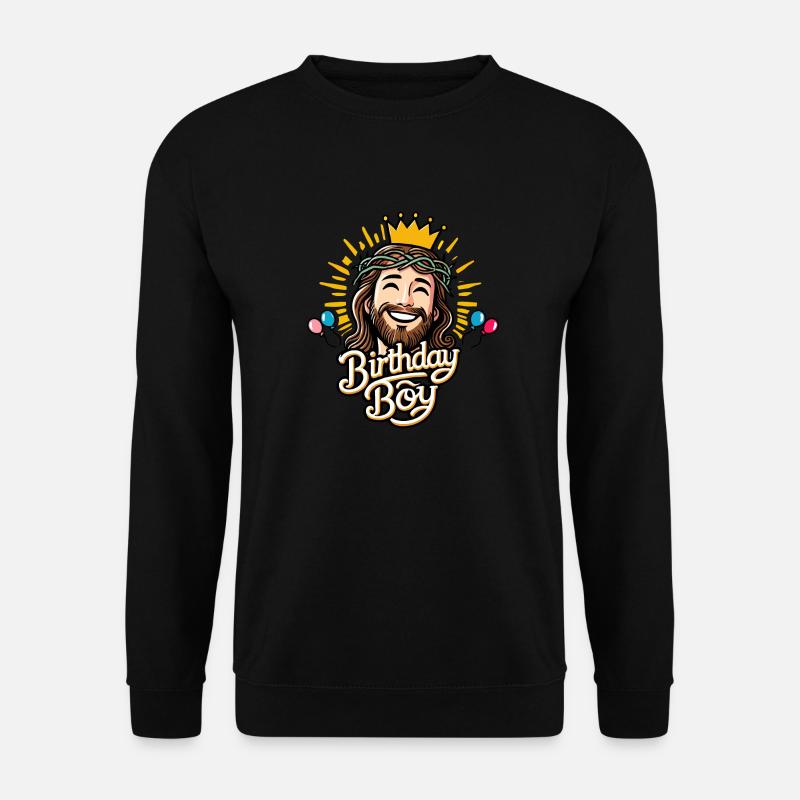 Jésus le garçon d’anniversaire - Sweat-shirt Unisexe - noir