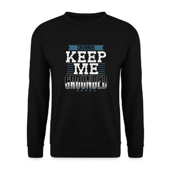 Churros Keep Me Grounded Style Statement - Unisex Pullover - Schwarz - Vorne - Alina (178cm) & Michal (187cm)