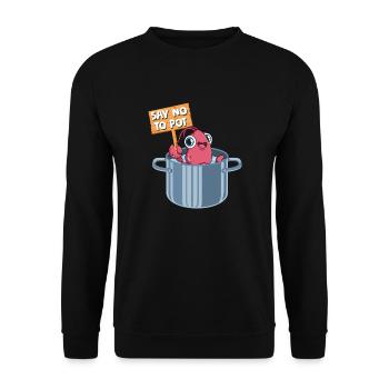Say No To Pot Shrimp Lover Seafood - Unisex Pullover - Schwarz - Vorne - Alina (178cm) & Michal (187cm)