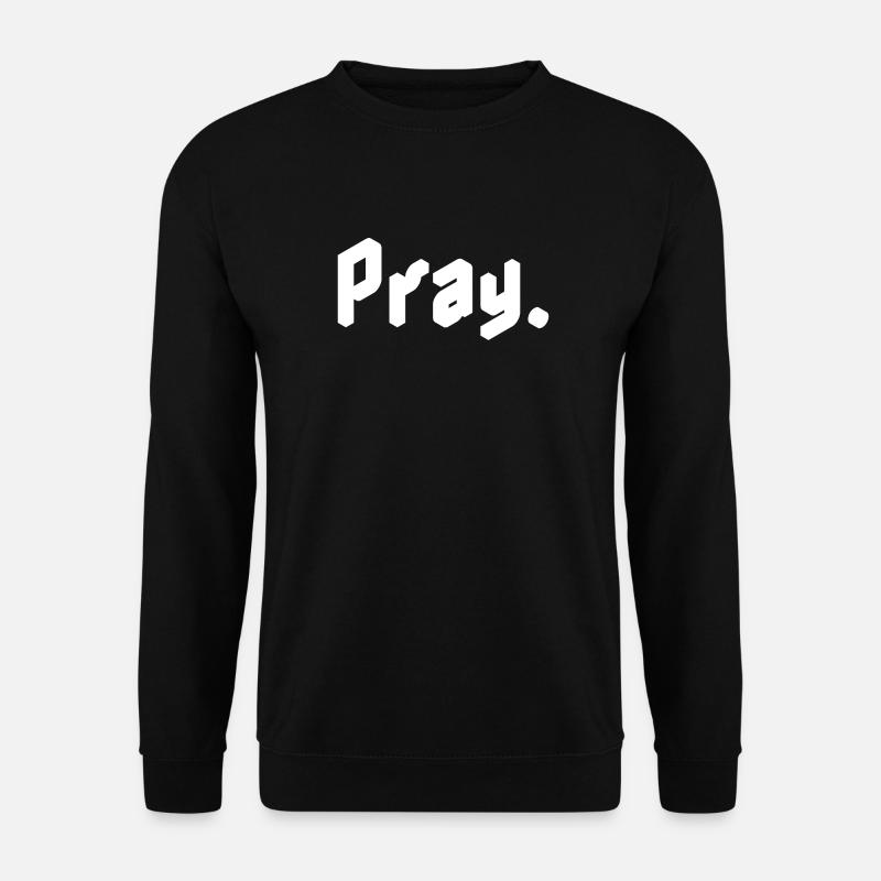 Prier - Sweat-shirt Unisexe - noir
