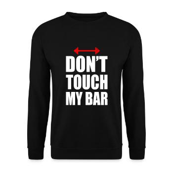 Don't touch my bar - Unisex Sweatshirt - black - Front - Alina (178cm) & Michal (187cm)