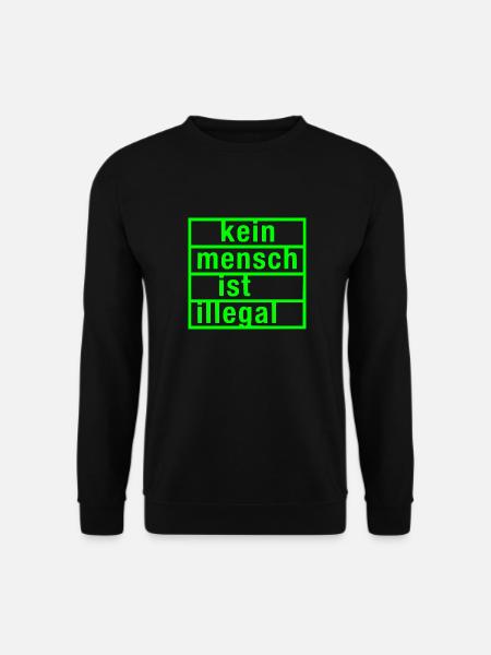 kein mensch ist illegal - Unisex Pullover - Schwarz