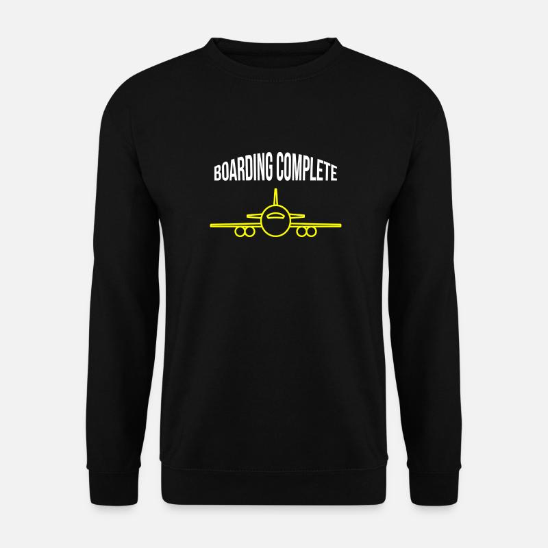 Airplane - boarding complete - Unisex Sweatshirt - black