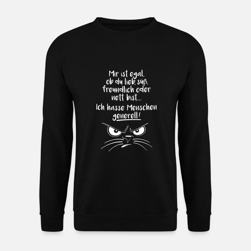 Mir ist egal Ich hasse Menschen generell Statement - Unisex Pullover - Schwarz
