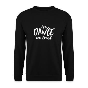 In Dance we trust - white - Dance Shirt - Unisex Pullover - Schwarz - Vorne - Alina (178cm) & Michal (187cm)