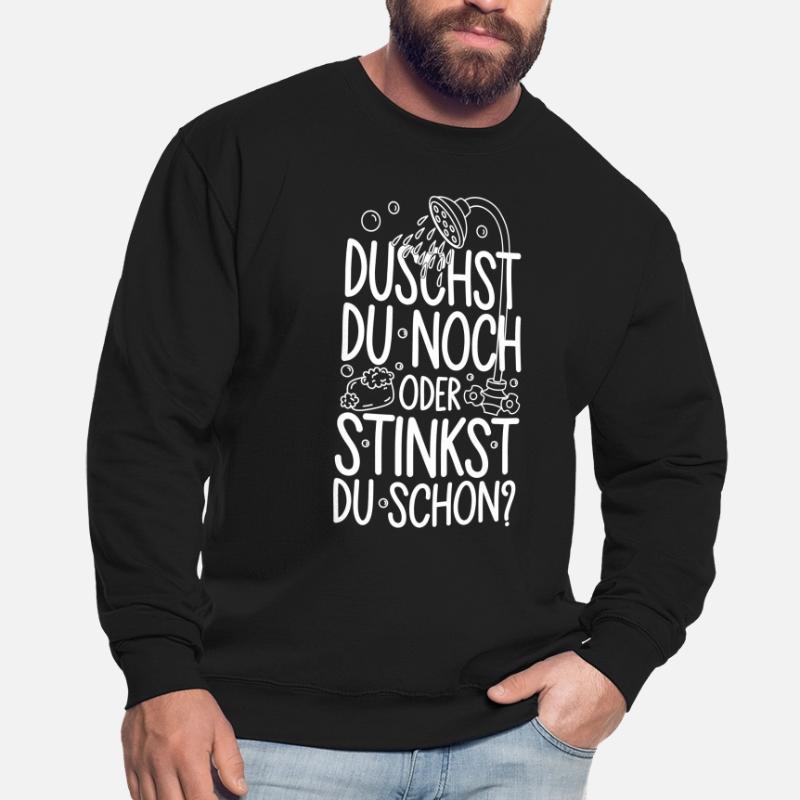 Duschst du noch oder stinkst Du schon? Winter Unisex Pullover