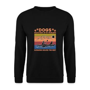 Dogs Solve Most Of My Problems Kayaking Solves The - Unisex Pullover - Schwarz - Vorne - Alina (178cm) & Michal (187cm)