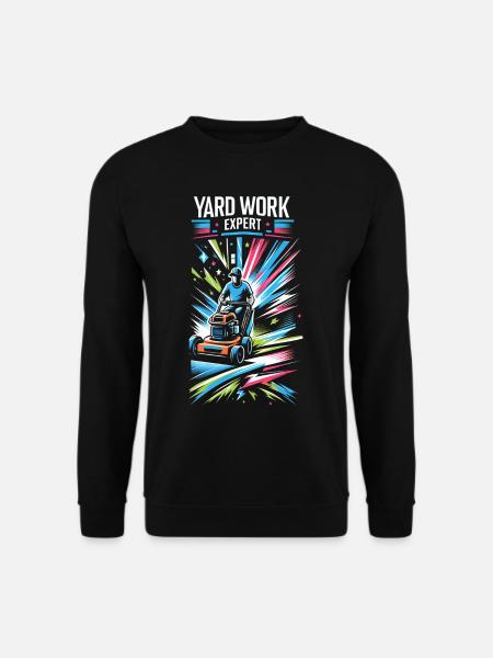Yard Work Expert 15 - Unisex Sweatshirt - black