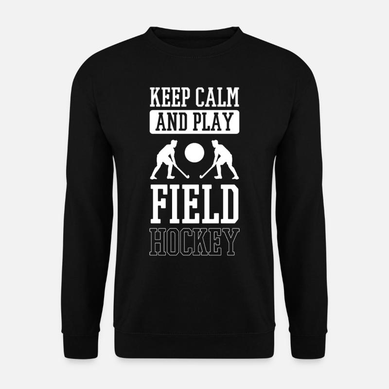 Field Hockey Keep Calm - Unisex Sweatshirt - black